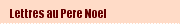 Lettres au Pere Noel